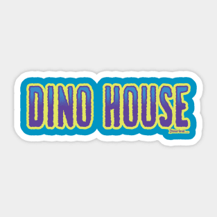 "DINO HOUSE" title - Disnerland Parody Sticker